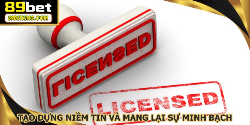 Tạo dựng niềm tin, bảo vệ quyền lợi và mang lại sự minh bạch